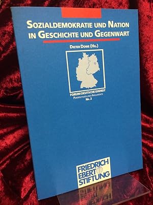 Bild des Verkufers fr Sozialdemokratie und Nation in Geschichte und Gegenwart. Friedrich-Ebert-Stiftung. (= Forum deutsche Einheit. Perspektiven und Argumente. Nr. 2). zum Verkauf von Altstadt-Antiquariat Nowicki-Hecht UG