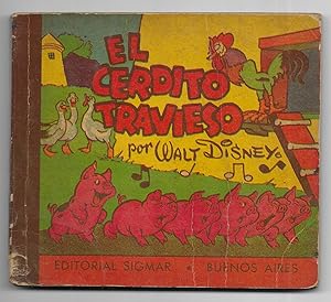 Cerdito Travieso, El. Cuentos de Walt Disney. nº 7