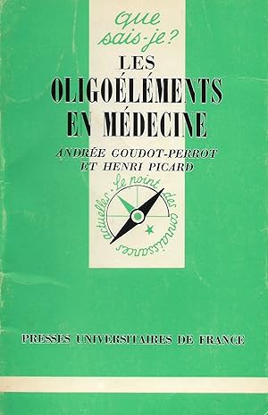 Oligoéléments en médecine (Les), "Que Sais-Je ?" n°2007