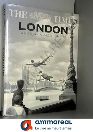 Seller image for The Times London: A History in Photographs for sale by Ammareal