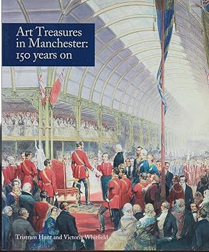 Imagen del vendedor de Art Treasures in Manchester: 150 Years on a la venta por timkcbooks (Member of Booksellers Association)