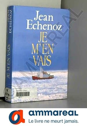 Seller image for Je m'en vais for sale by Ammareal