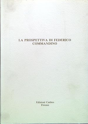 Seller image for La prospettiva di Federico Commandino for sale by Librodifaccia