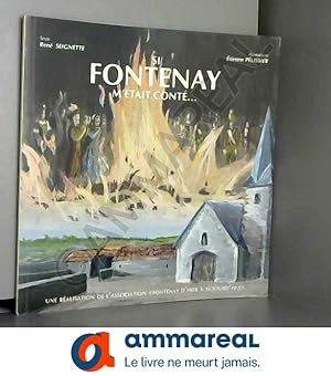 Imagen del vendedor de Si Fontenay m'tait cont a la venta por Ammareal