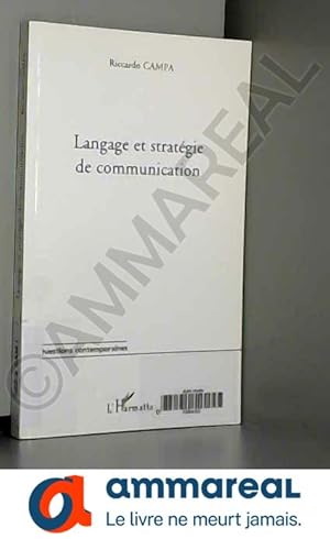 Imagen del vendedor de Langage et stratgie de communication a la venta por Ammareal