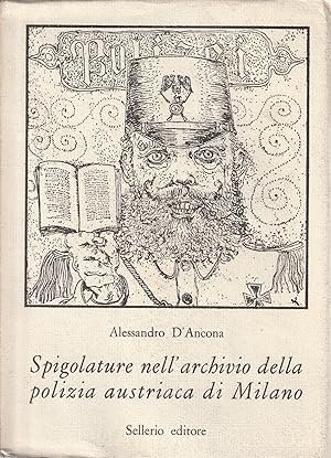 Image du vendeur pour Spigolature nell'archivio della polizia austriaca di Milano mis en vente par Messinissa libri