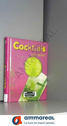 Image du vendeur pour COCKTAILS LONG DRINKS mis en vente par Ammareal