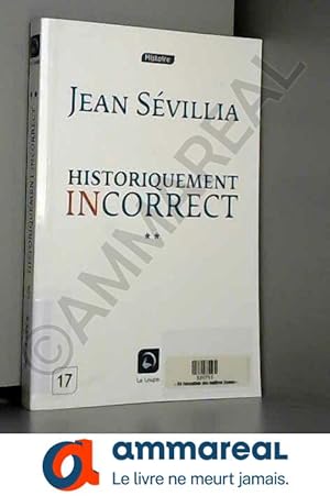 Bild des Verkufers fr Historiquement incorrect (tome 2) (Grands caractres) zum Verkauf von Ammareal
