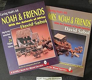 Imagen del vendedor de Carving Noah's Ark: Noah and Friends With the Animals of Africa (PLUS: Carving Noah's Ark: Noah and Friends With the Animals of North America) a la venta por Kurtis A Phillips Bookseller