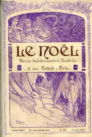 Bild des Verkufers fr Le Nol n 994 - Les funrailles de Frdric Mistral a Maillane, Leons d'histoire moderne, Vers le pays des palmiers (suite), Femmes qui fument par Gabriel d'Azambuja, Le facteur Boniface par Franois Veuillot zum Verkauf von Le-Livre