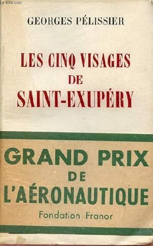 Seller image for Les cinq visages de Saint-Exupry. for sale by Le-Livre