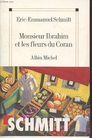 Bild des Verkufers fr Monsieur Ibrahim et les fleurs du Cran ("Trilogie de l'Invisible" volet 2") zum Verkauf von Le-Livre
