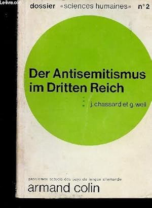 Seller image for Der Antisemitismus im Dritten Reich (Collection "Dossier Sciences humaines", n2). Problmes actuels des pays de langue allemande for sale by Le-Livre