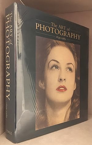 Seller image for The Art of Photography 1839-1989 for sale by Burton Lysecki Books, ABAC/ILAB