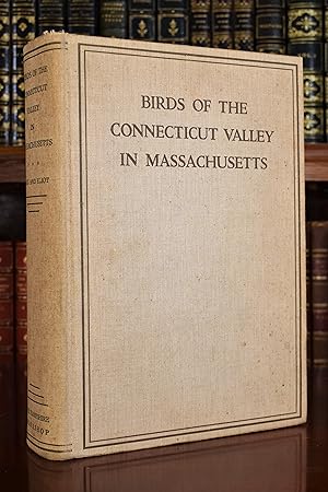 Imagen del vendedor de BIRDS OF THE CONNECTICUT VALLEY IN MASSACHUSETTS a la venta por Lost Time Books