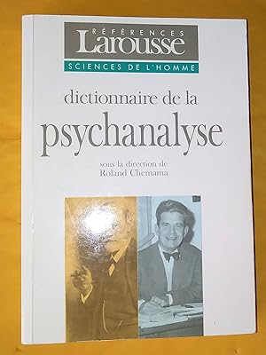 Seller image for Dictionnaire de la psychanalyse : dictionnaire actuel des signifiants, concepts et mathmes de la psychanalyse for sale by Claudine Bouvier