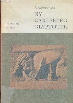 Bild des Verkufers fr Ny Carlsberg Glyptotek (Collection "Meddelelser fra") zum Verkauf von Le-Livre