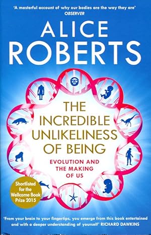 The Incredible Unlikeliness of Being