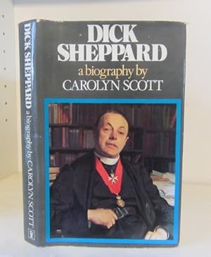 Seller image for Dick Sheppard: A Biography for sale by BRIMSTONES