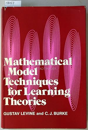 Bild des Verkufers fr Mathematical Model Techniques for Learning Theories. zum Verkauf von Antiquariat hinter der Stadtmauer