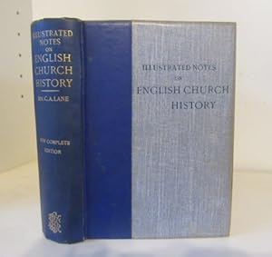 Bild des Verkufers fr Illustrated Notes on English Church History, from the Earliest Times to the Reformation and Modern Church Work (Vols 1 and 2) zum Verkauf von BRIMSTONES