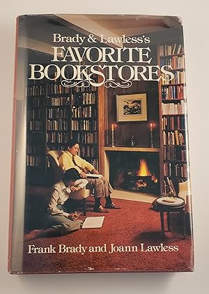 Seller image for Brady & Lawless's Favorite Bookstores for sale by WellRead Books A.B.A.A.