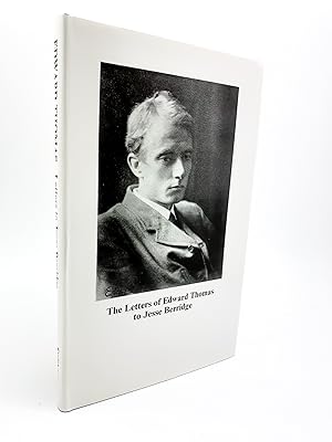 Seller image for The Letters of Edward Thomas to Jesse Berridge for sale by Cheltenham Rare Books