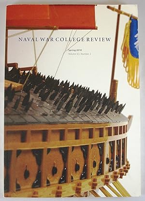 Seller image for Naval War College Review Spring 2010. Valume 63, Number 2 for sale by Baltimore's Best Books