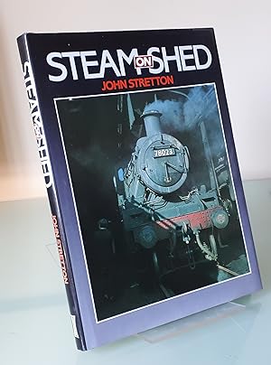 Seller image for Steam on Shed for sale by Dandy Lion Editions