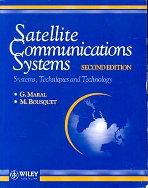 Satellite Communications Systems. Systems, Techniques and Technology (Wiley Series in Communicati...
