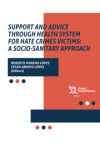 Imagen del vendedor de Support and advice through health system for hate crimes victims: a socio-sanitary approach a la venta por AG Library