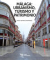 Seller image for Mlaga: urbanismo, turismo y patrimonio for sale by AG Library