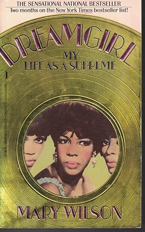 Seller image for Dreamgirl - My Life As A Supreme for sale by Ye Old Bookworm