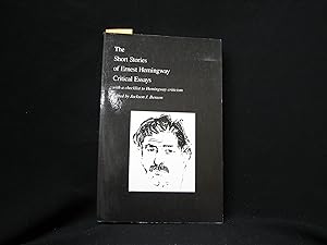 Seller image for The Short Stories of Ernest Hemingway: Critical Essays for sale by George Strange's Bookmart