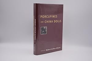 Porcupines and China Dolls: A Novel