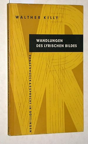 Seller image for Wandlungen des lyrischen Bildes = Kleine Vandenhoek-Reihe, 22/23. for sale by Versandantiquariat Kerstin Daras