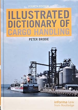 Seller image for Illustrated Dictionary of Cargo Handling for sale by PKRD