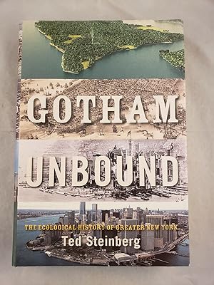 Bild des Verkufers fr Gotham Unbound: The Ecological History of Greater New York zum Verkauf von WellRead Books A.B.A.A.