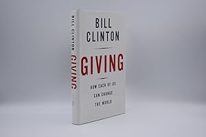 Giving: How Each of Us Can Change the World