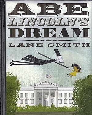 Bild des Verkufers fr Abe Lincoln's Dream zum Verkauf von E. M. Maurice Books, ABAA