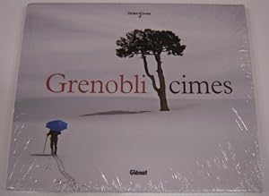 Grenoblicimes (Beaux Livres Montagne) (French and English Edition)