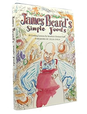 Bild des Verkufers fr JAMES BEARD'S SIMPLE FOODS zum Verkauf von Rare Book Cellar