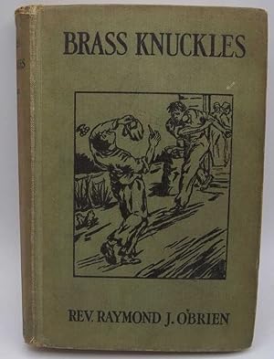 Seller image for Brass Knuckles: The Story of a Young Gangster Who Turned to the Right for sale by Easy Chair Books