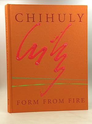 CHIHULY: FORM FROM FIRE