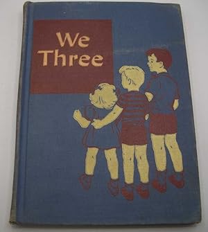 Seller image for We Three: Reading for Independence (Curriculum Foundation Program) for sale by Easy Chair Books