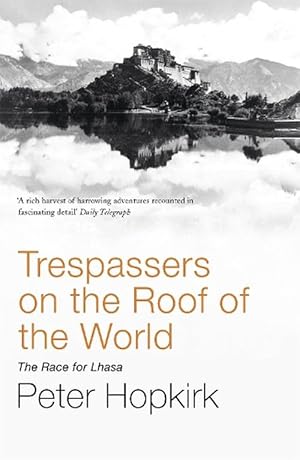 Imagen del vendedor de Trespassers on the Roof of the World (Paperback) a la venta por Grand Eagle Retail