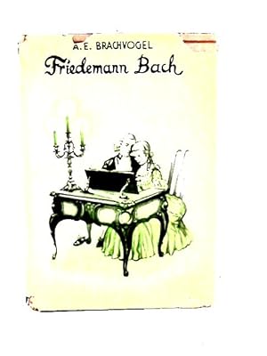 Bild des Verkufers fr Friedemann Bach. Roman. zum Verkauf von World of Rare Books