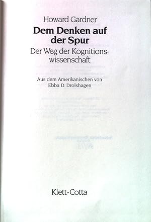 Image du vendeur pour Dem Denken auf der Spur: Der Weg der Kognitionswissenschaft. mis en vente par books4less (Versandantiquariat Petra Gros GmbH & Co. KG)