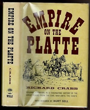 Imagen del vendedor de EMPIRE ON THE PLATTE a la venta por Circle City Books