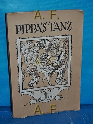 Imagen del vendedor de Pippa's Tanz : Das Mrchen vom deutschen Michel , Gerhart Hauptmann's Mrchendrama "Und Pippa tanzt" . nachgedichtet. a la venta por Antiquarische Fundgrube e.U.